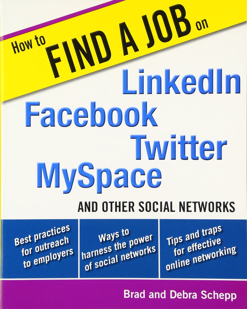 How to Find a Job on LinkedIn, Facebook, Twitter, MySpace, and Other Social Networks