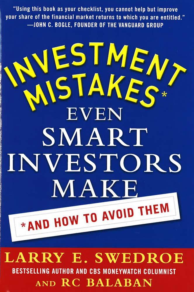 Investment Mistakes Even Smart Investors Make and How to Avoid Them