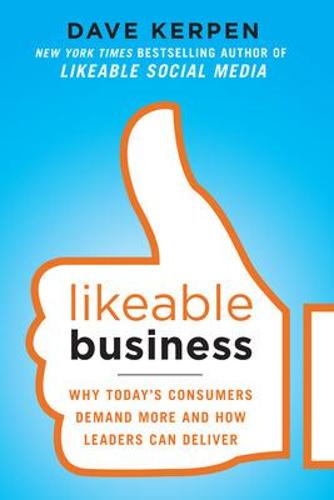 Likeable Business: Why Today&