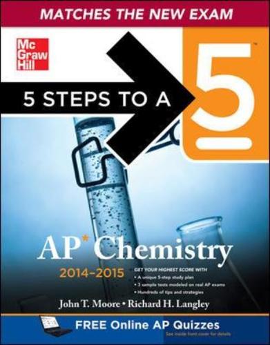 5 Steps to a 5 AP Chemistry, 2014-2015 Edition