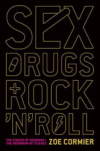 Sex, Drugs, and Rock &