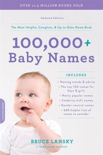 100,000 + Baby Names (Revised): The most helpful, complete, & up-to-date name book