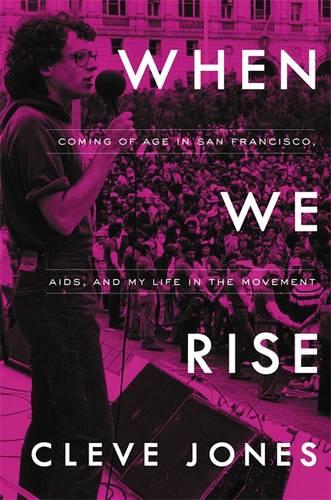 When We Rise: My Life in the Movement