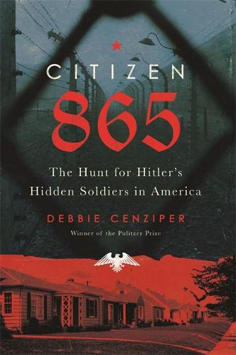 Citizen 865: The Hunt for Hitler&