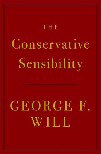 The Conservative Sensibility