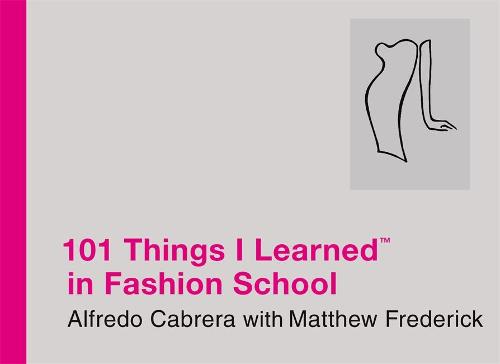 101 Things I Learned In Fashion School