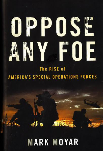 Oppose Any Foe: The Rise of America&