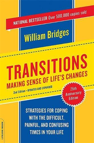 Transitions: Making Sense Of Life&