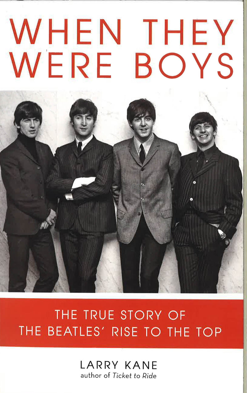 When They Were Boys: The True Story of the Beatles&