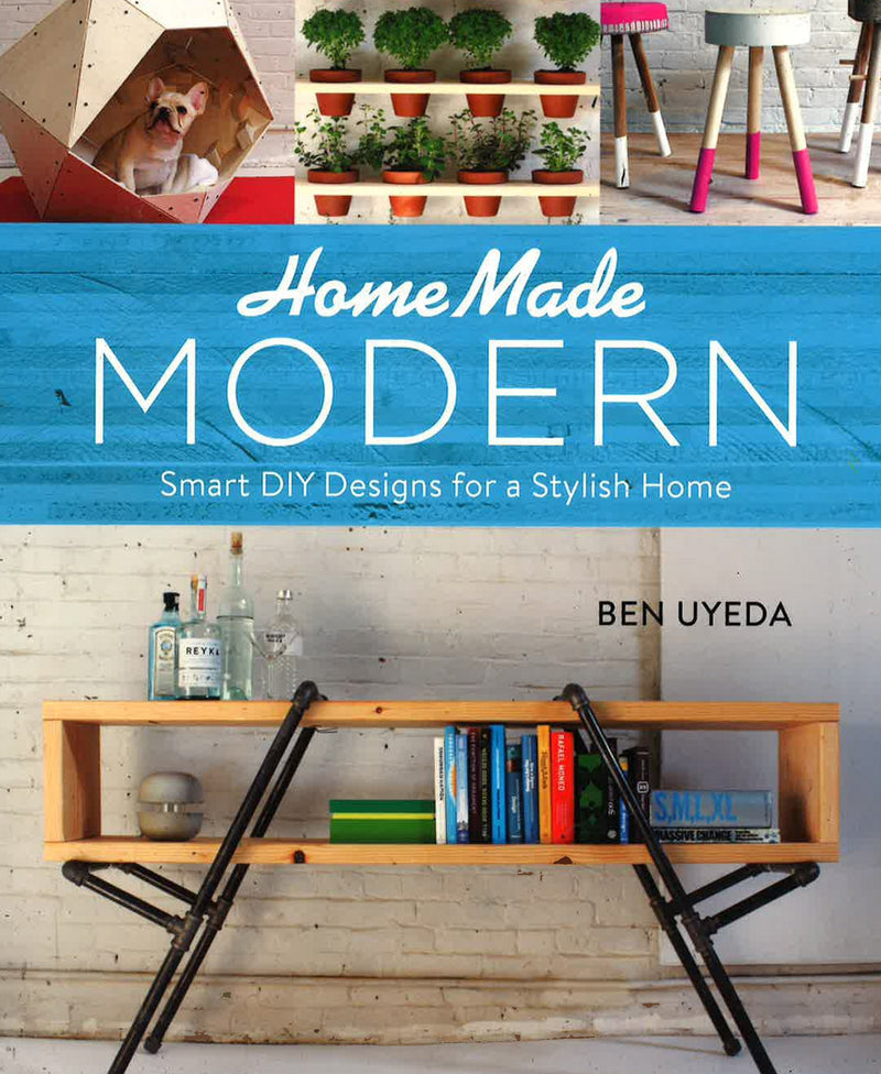 HomeMade Modern: Smart DIY Designs for a Stylish Home