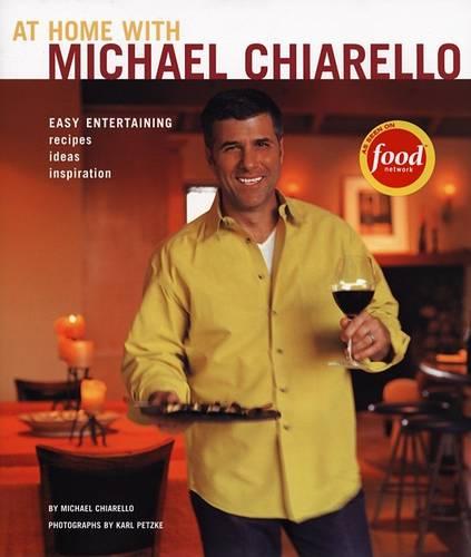 At Home with Michael Chiarello