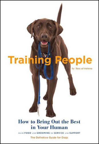 Training People: The Definitve Guide for Dogs