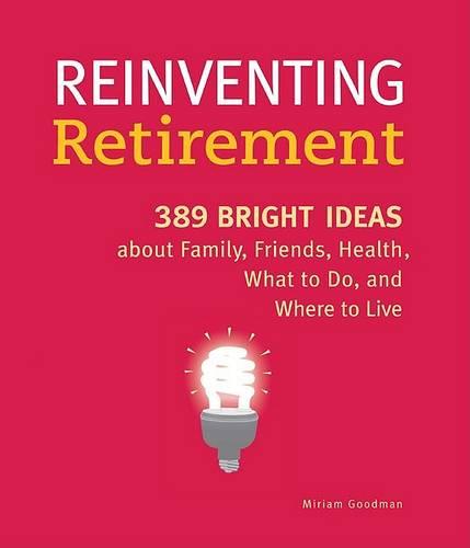 Reinventing Retirement: Discover the Best of What&