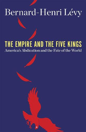 The Empire and the Five Kings: America&