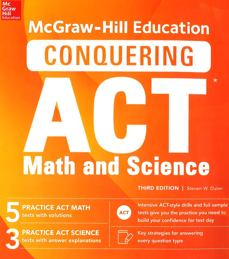 McGraw-Hill Education Conquering the ACT Math and Science, Third Edition