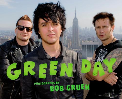 Green Day: Photographs by Bob Gruen