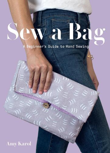 Sew a Bag: A Beginner&