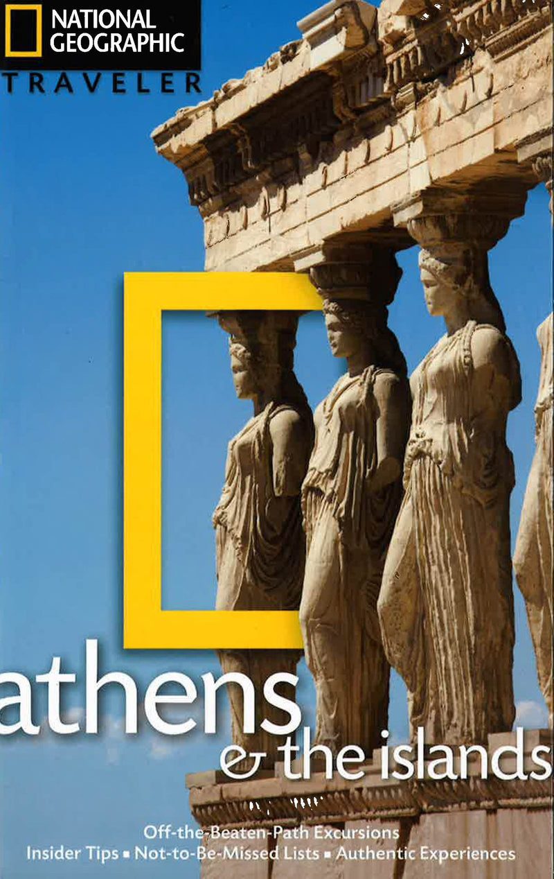 National Geographic Traveler: Athens and the Islands