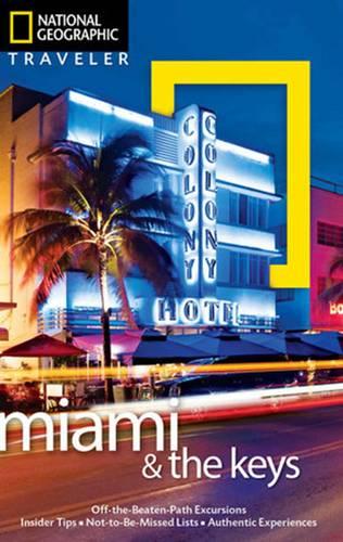 National Geographic Traveler: Miami and the Keys, Fourth Edition