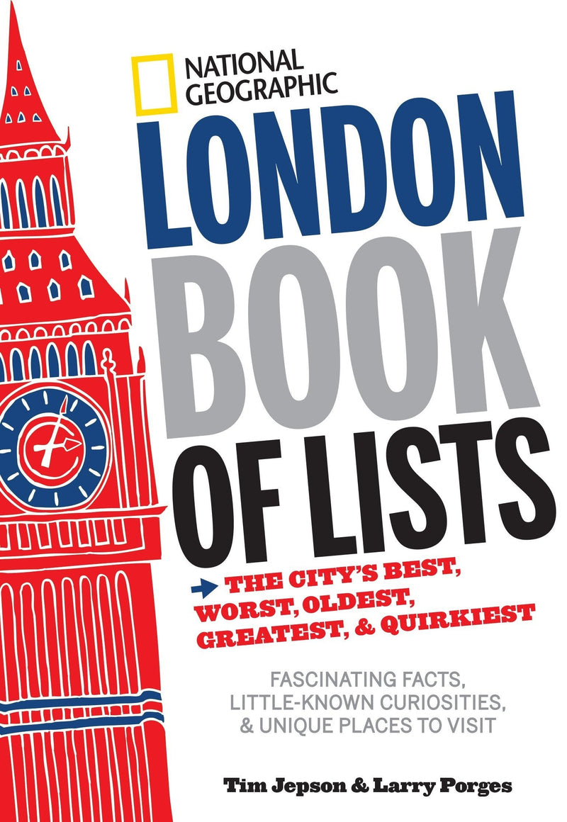 National Geographic London Book of Lists: The City&