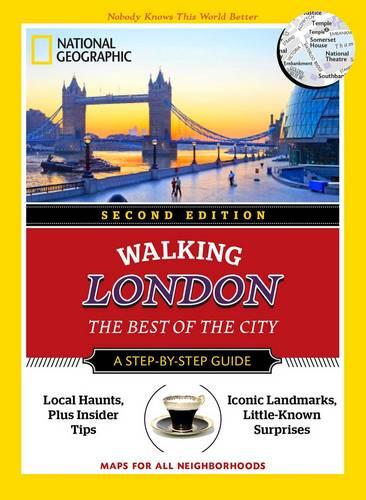 National Geographic Walking London, 2nd Edition: The Best of the City