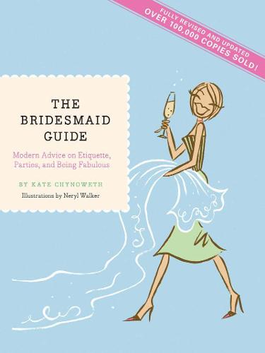 Bridesmaid Guide Revised Edition