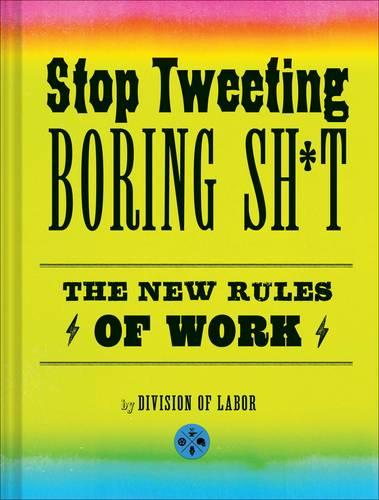 Stop Tweeting Boring Sh*T