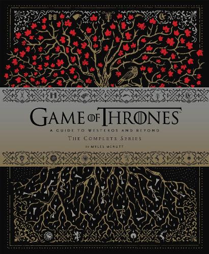 Game of Thrones (TM): A Guide to Westeros and Beyond, The Complete Series