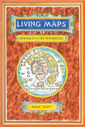 Living Maps: An Atlas of Cities Personified