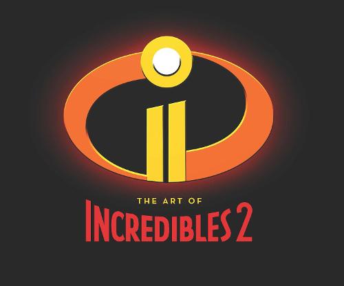 The Art of Incredibles 2