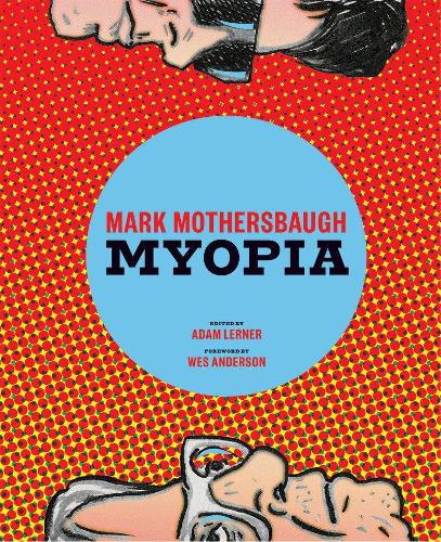 Mark Mothersbaugh: Myopia