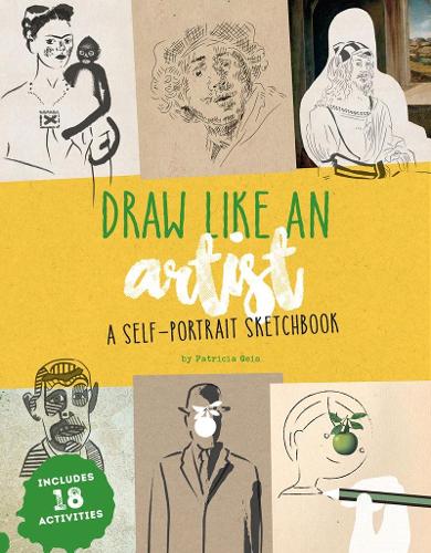 Draw Like an Artist: A Self-Portrait Sketchbook