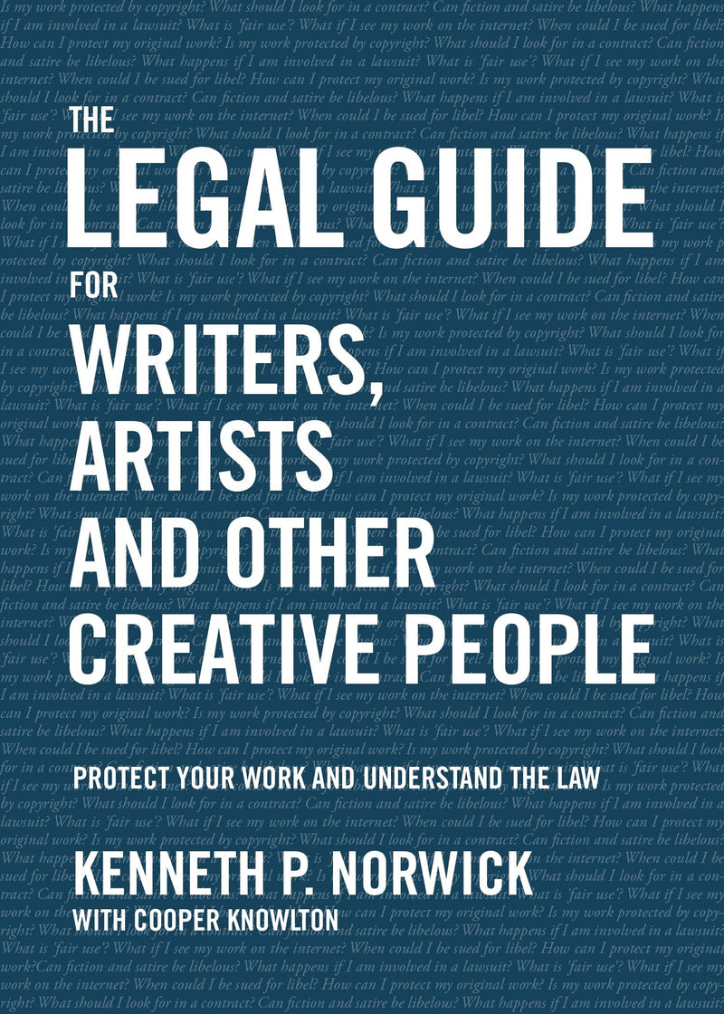 The Legal Guide: For Writers, Artists and Other Creative People