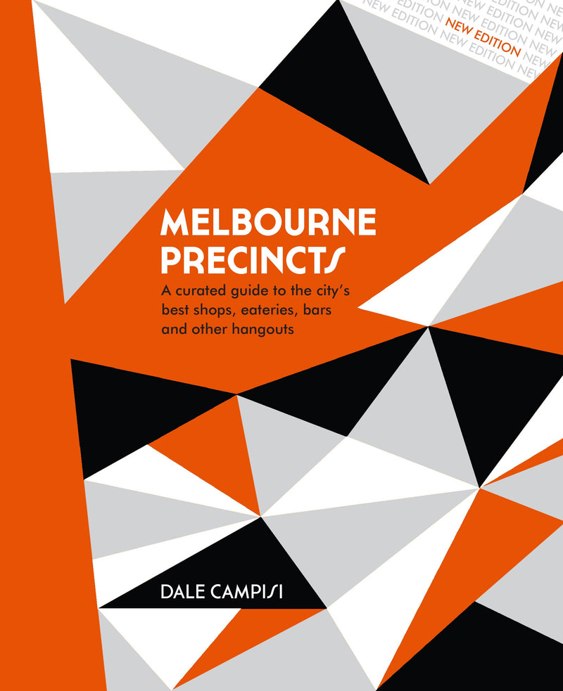 Melbourne Precincts: A Curated Guide to the City&