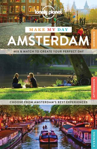 Lonely Planet Make My Day Amsterdam