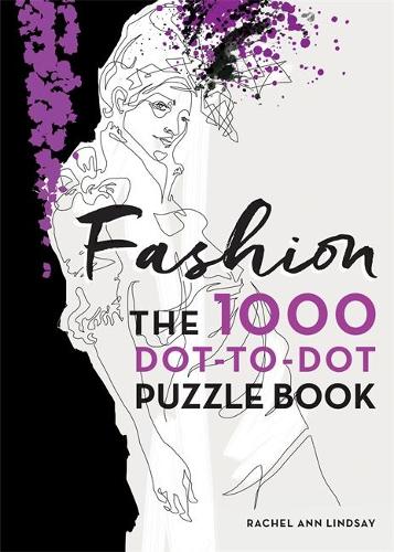 Fashion: The 1000 Dot-to-Dot Book