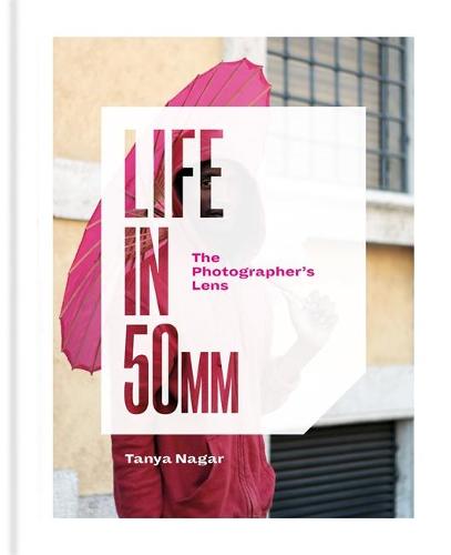 Life in 50mm: The Photographer&