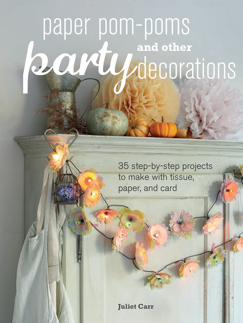 Paper Pom-Poms and other Party Decorations