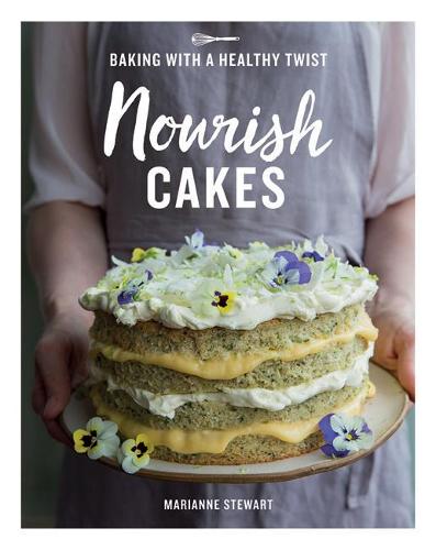 Nourish Cakes: Baking with a healthy twist