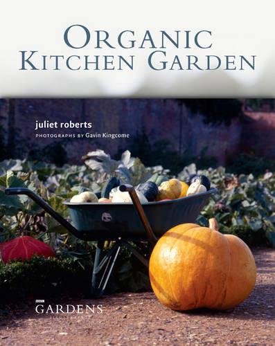 The Organic Kitchen Garden