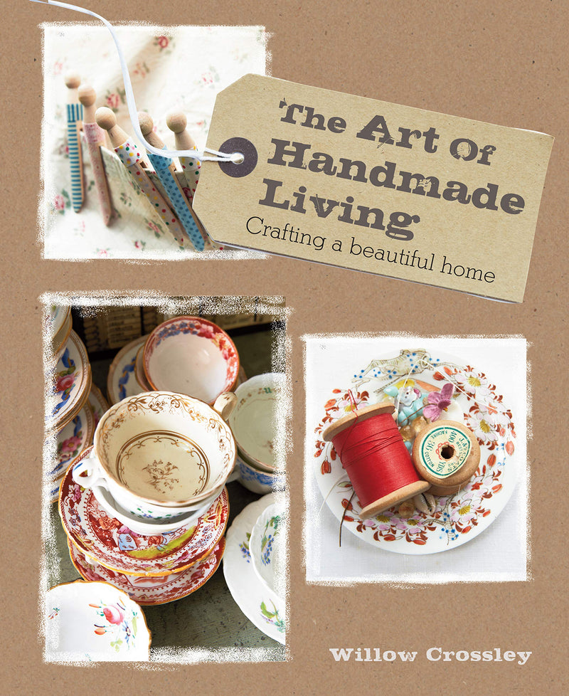 The Art of Handmade Living: Crafting a Beautiful Home